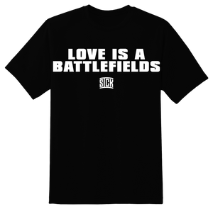 Love is a Battlefields T-Shirt