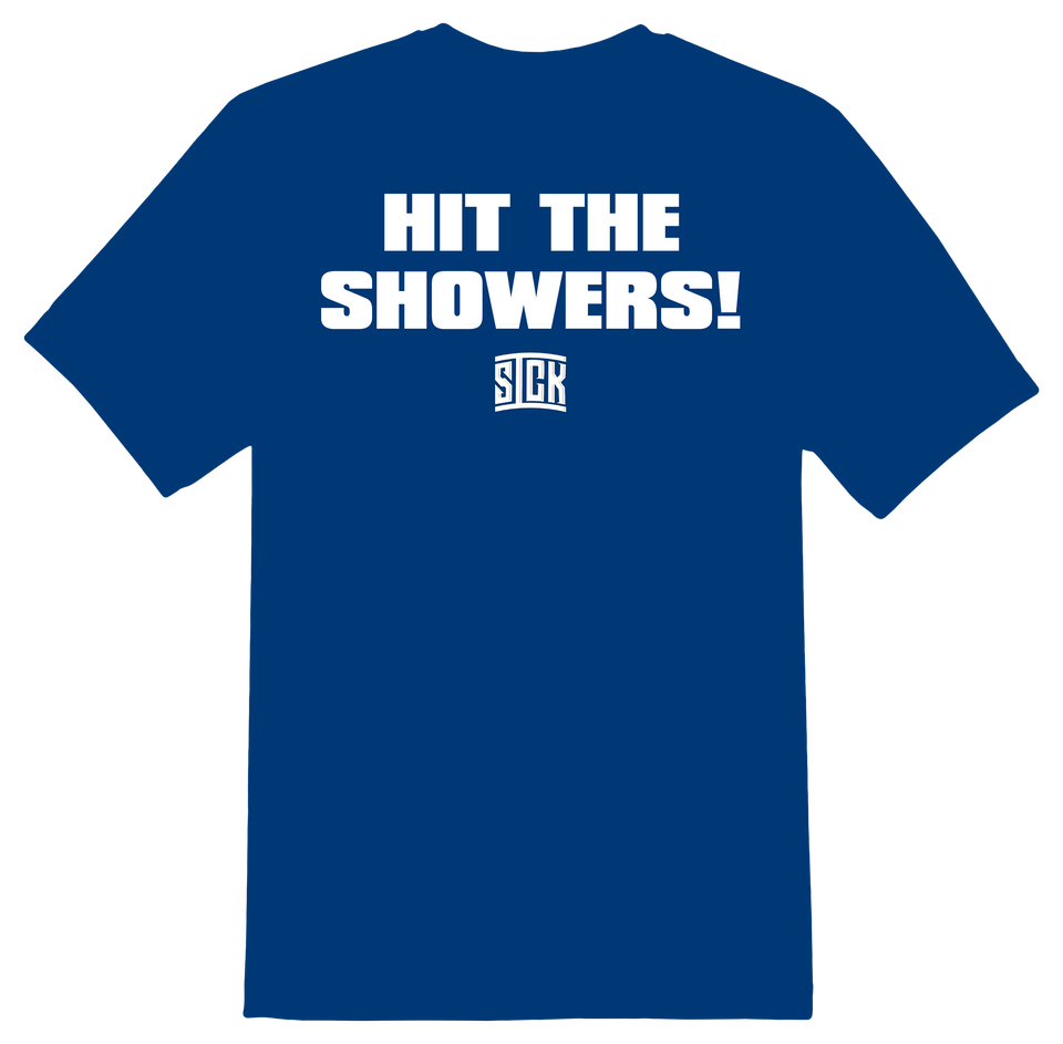 Hit The Showers T-Shirt