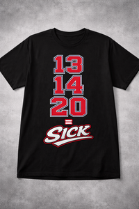 13 14 20 = SICK T-Shirt