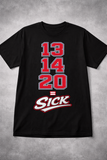 13 14 20 = SICK T-Shirt