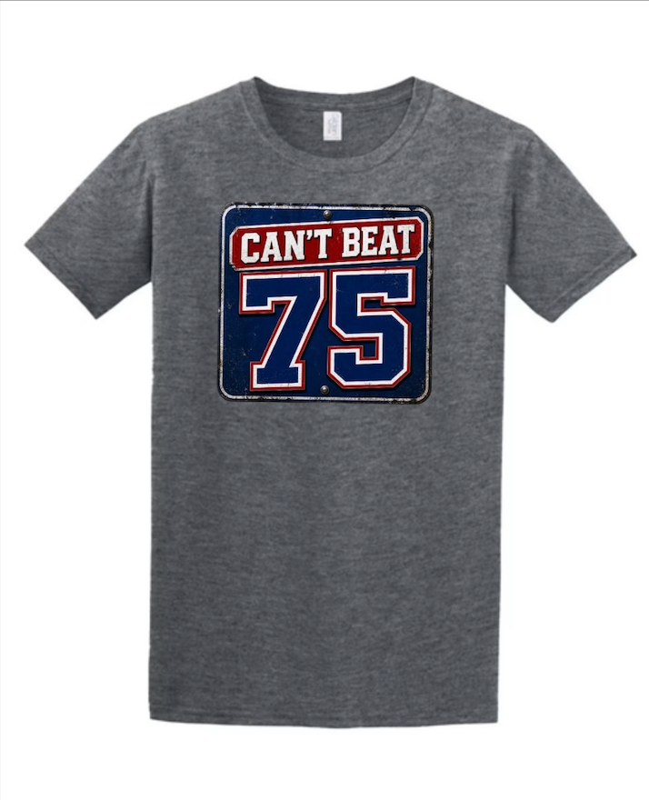 Can't Beat 75 T-Shirt