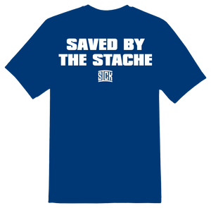 Saved By The Stache T-Shirt