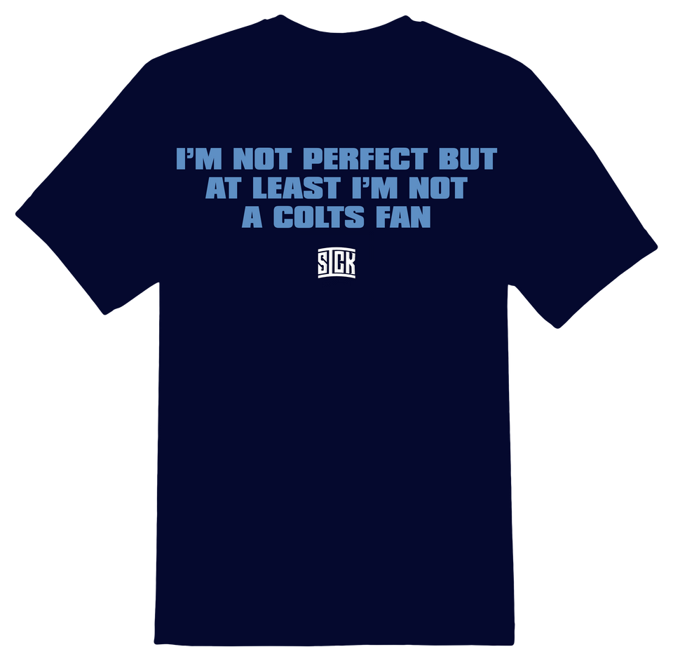 Not A Colts Fan T-Shirt