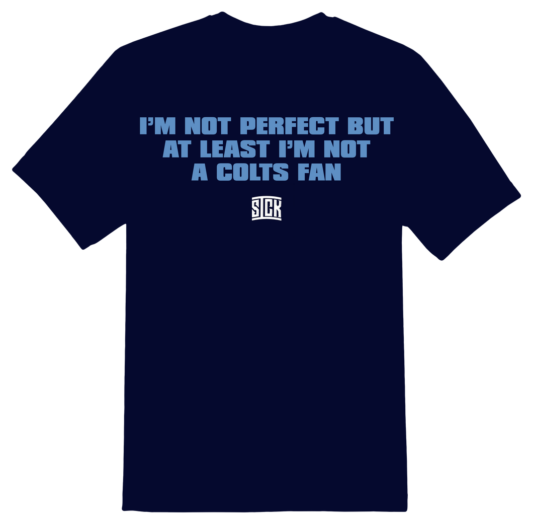 Not A Colts Fan T-Shirt